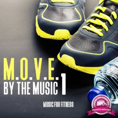 MOVE By The Music Vol 1 Music For Fitness (2016)