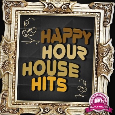 Happy Hour House Hits (2016)