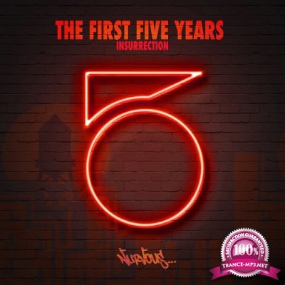 The First Five Years Insurrection (2016)