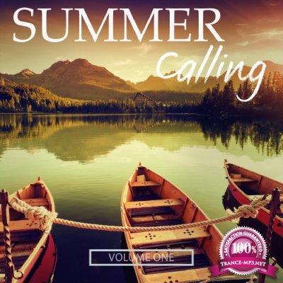 Summer Calling, Vol. 1 (Selection Of Finest House Tunes) (2016)