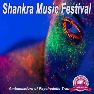 Shankra Music Festival (Ambassadors Of Psychedelic Trance Music) (2016)