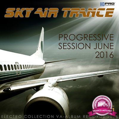 Sky Air Trance: Progressive Session (2016)