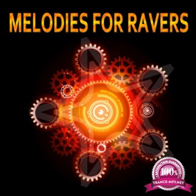 Melodies for Ravers (2016)