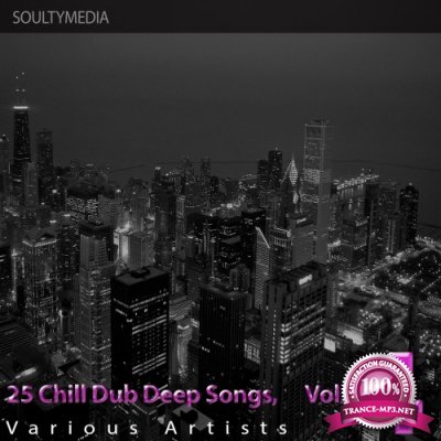 25 Chill Dub Deep Songs, Vol. 4 (2016)