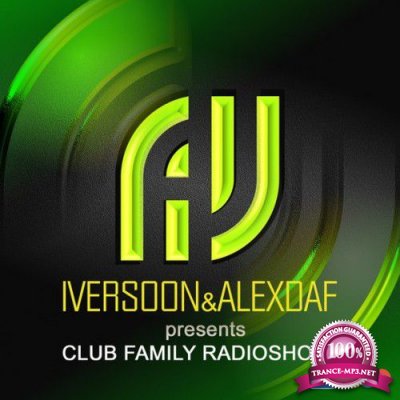 Iversoon & Alex Daf - Club Family Radioshow 102 (2016-06-13)