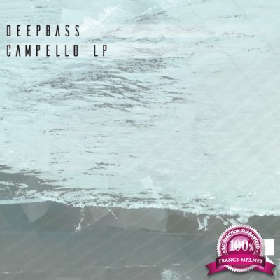 Deepbass - Campello LP (2016)