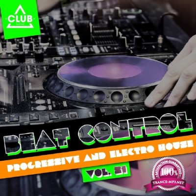 VA - Beat Contro l- Progressive And Electro House Vol 21 WEB 2016-wAx