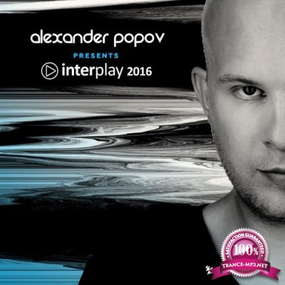 Interplay 2016 (Mixed By Alexander Popov) (2016)