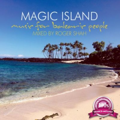 Magic Island - Music For Balearic People Vol. 7 (Mixed By Roger Shah) (2016)