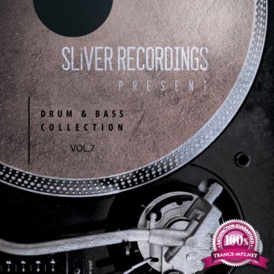 SLIVER Recordings Drum & Bass Collection, Vol. 7 (2016)