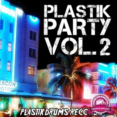 Plastik Party, Vol. 2 (2016)