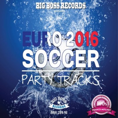 Euro 2016 Soccer Party Tracks (2016)