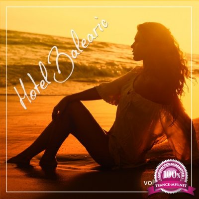 Hotel Balearic, Vol. 1 (Balearic Chill Out Tunes) (2016)