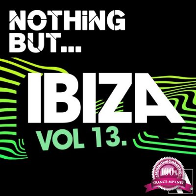 Nothing But... Ibiza, Vol. 13 (2016)