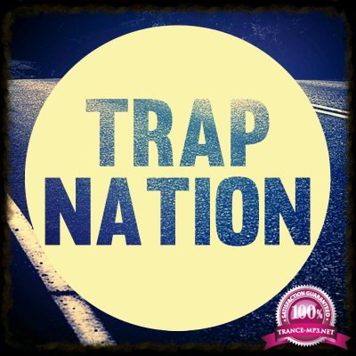 Trap Nation Vol. 82 (2016)
