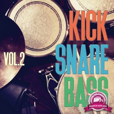Kick Snare Bass, Vol. 2 (2016)