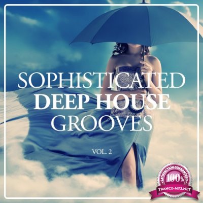 Sophisticated Deep House Grooves, Vol. 2 (2016)