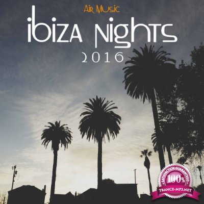 Air Music - Ibiza Nights 2016 (2016)