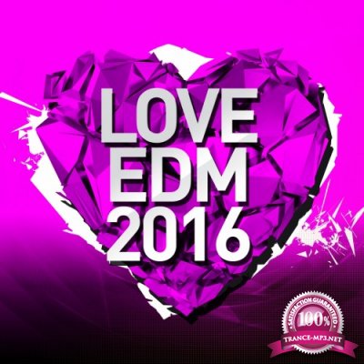 Love EDM 2016, Vol. 2 (2016)