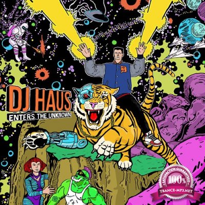 DJ Haus Enters the Unknown (2016)