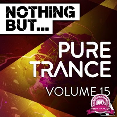 Nothing But... Pure Trance, Vol. 15 (2016)