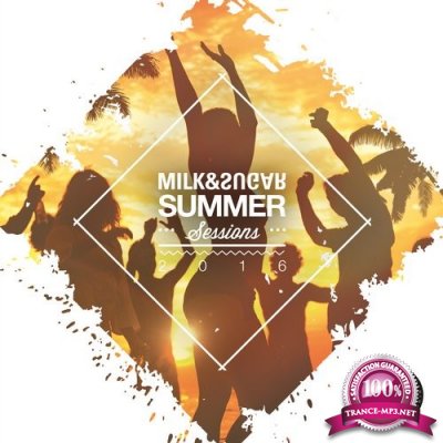 Summer Sessions 2016 (Compiled by Milk & Sugar) (2016)