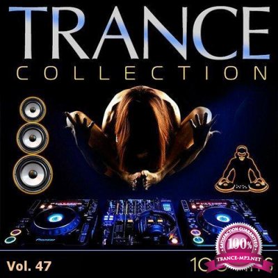 Trance Collection Vol. 47 (2016) [TOP 100]