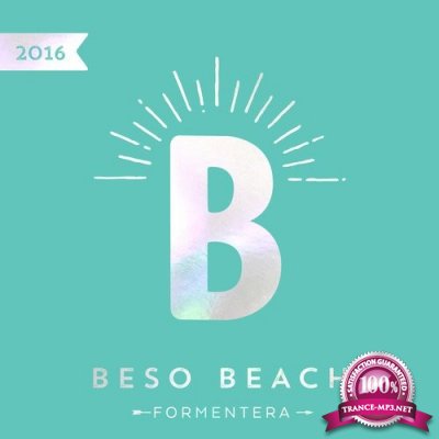 Beso Beach Formentera 2016 (2016)