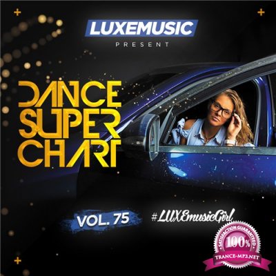 LUXEmusic - Dance Super Chart Vol.75 (2016)