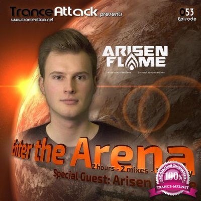 Arisen Flame & G:CORE! - Enter The Arena 053 (2016-07-04)