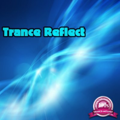 Trance Reflect (2016)