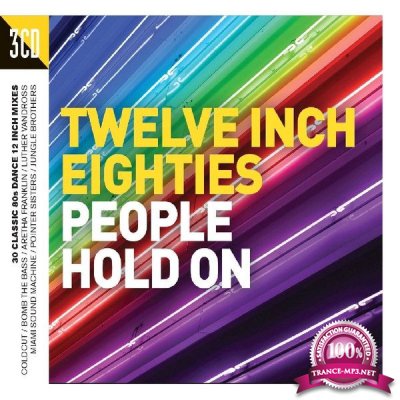 Twelve Inch Eighties (People Hold On) (2016) (3CD)