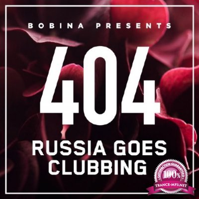 Bobina pres. Russia Goes Clubbing 404 (2016-07-09)