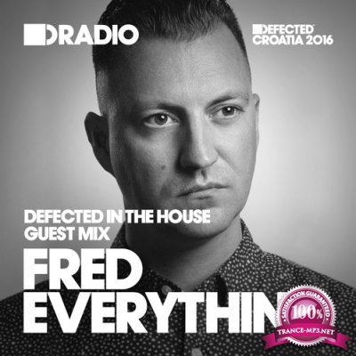 Sam Divine & Fred Everything - Defected In The House (2016-07-11)