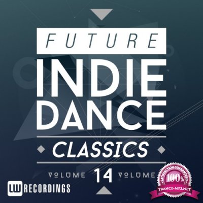 Future Indie Dance Classics Vol 14 (2016)