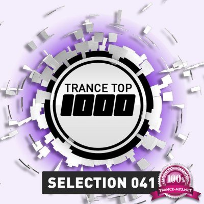 Trance Top 1000 Selection Vol 41 (2016)