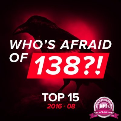 Who's Afraid Of 138 Top 15 2016-08 (2016)
