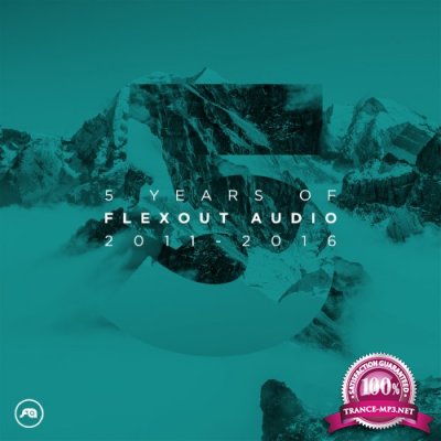 5 Years of Flexout Audio (2011 - 2016) (2016)