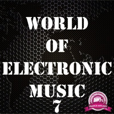 World Of Electronic Music, Vol. 7 (2016)