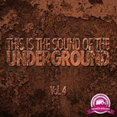 This Is The Sound Of The Underground, Vol. 4 (2016)