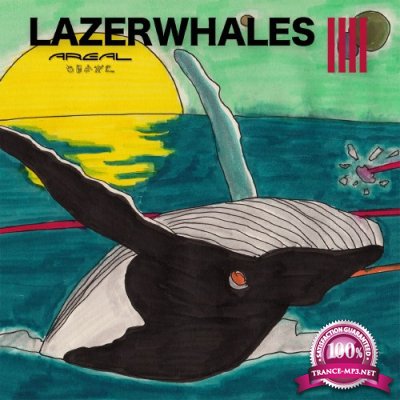 Lazerwhales 4 (2016)