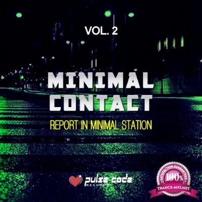 Minimal Contact, Vol. 2 (Report In Minimal Station) (2016)