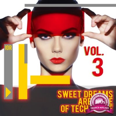 Sweet Dreams Are Made of Tech House, Vol. 3 (2016)