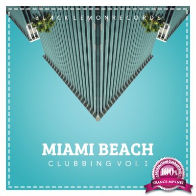 Miami Beach Clubbing, Vol. 1 (2016)
