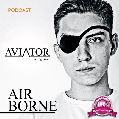 AVIATOR - AirBorne Episode #162 (2016)