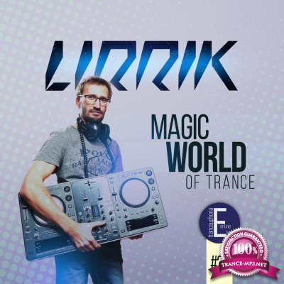 LIRRIK - Magic World Of Trance #28 (2016) 