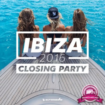 Ibiza Closing Party 2016 Armada Music (2016)