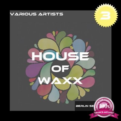 House of Waxx, Vol. 3 (The House Collection) (2016)