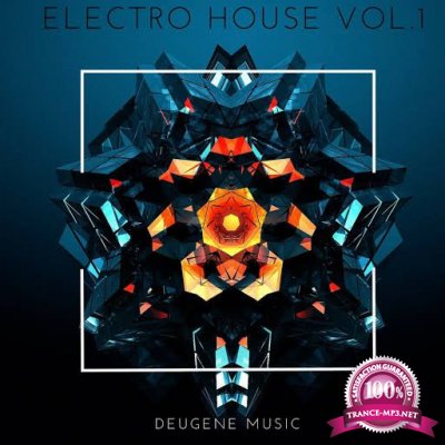 Deugene Music Electro House Vol. 1 (2016)