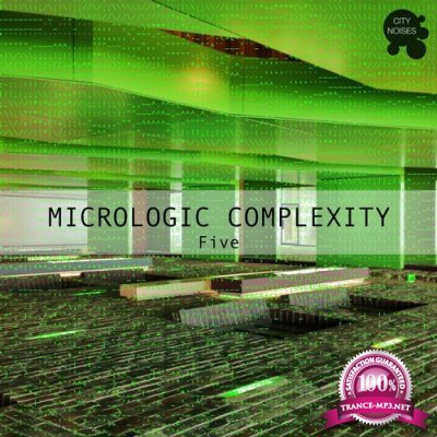 Micrologic Complexity Five - A Deep Minimalistic House Cosmos (2016)